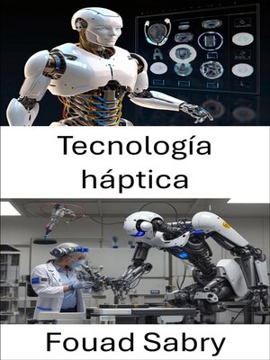 cover image of Tecnología háptica